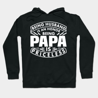 Being Papa Is Priceless Funny Saying Typography Text Hoodie